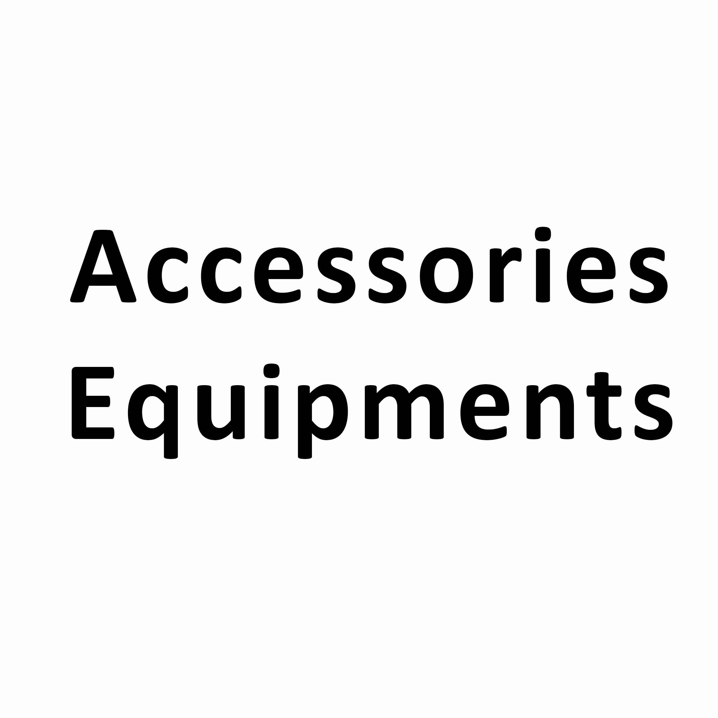 Accessories Equipments